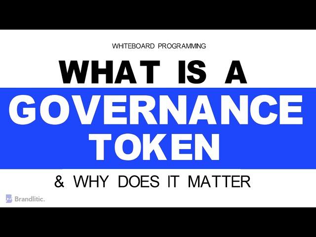 What is a Governance Token Explained in Crypto | Why are Governance Tokens Valuable