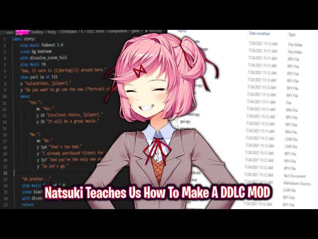 Natsuki Teaches Us How To Make A DDLC MOD!!!!(DDLC "How To Make A DDLC Mod" MOD)