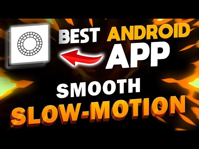 Best Android App For Smooth Slow Motion | Smooth Slow Motion