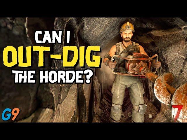 7 Days To Die - Can I Out-Dig The Horde?