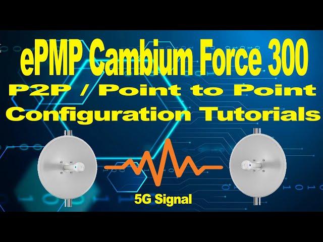 Cambium force 300 P2P point to point Configuration tutorials ( Tagalog )