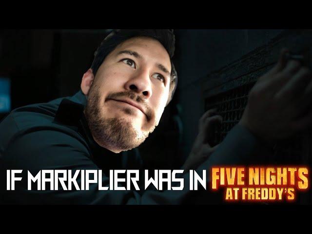 If @markiplier was in the Five Nights at Freddy's Movie