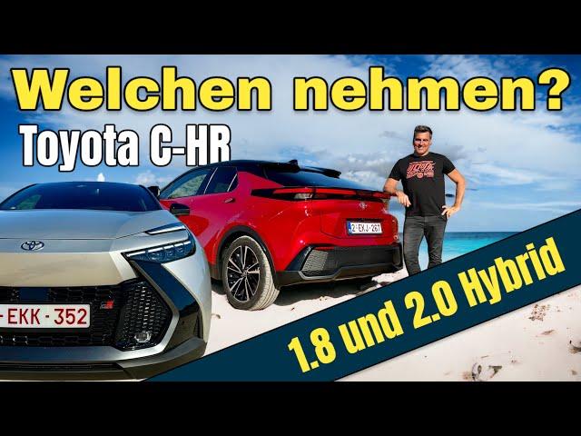 Toyota C-HR: Mehr als ein Test - 1.8 Hybrid und 2.0 Hybrid im Vergleich | Review | Preis | 2023