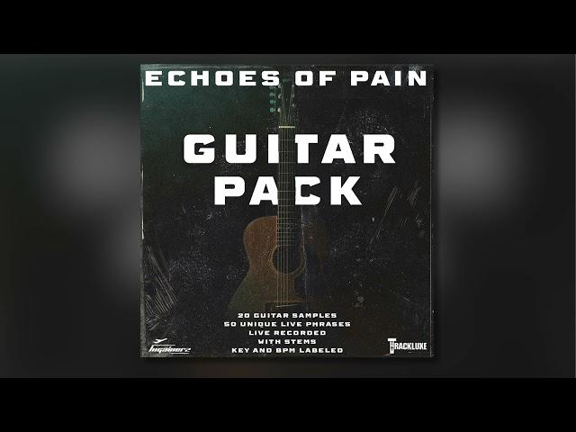 Guitar Loop / Phrase Kit  "Echoes Of Pain" (Toosii, Rod Wave, Nocap, Scorey, Lil Poppa)