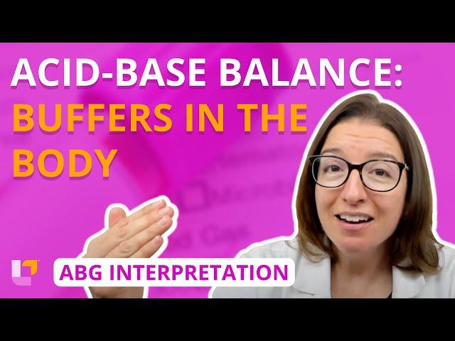 Buffers in the Body - ABG Interpretation | @LevelUpRN