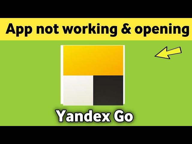 Yandex Go app not working & opening Crashing Problem Solved