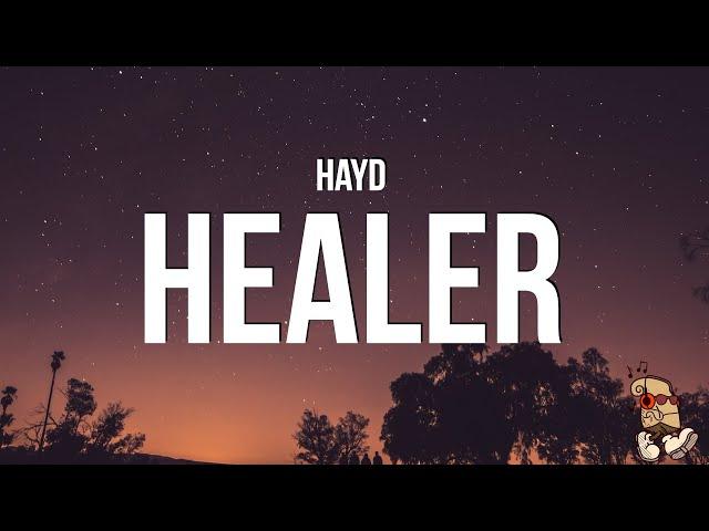 Hayd - Healer (Lyrics)