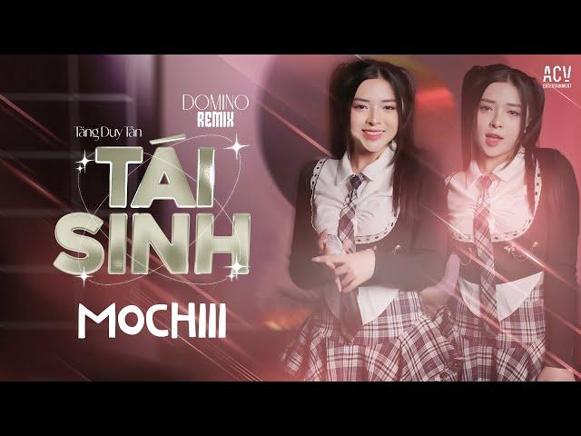 TÁI SINH REMIX - TÙNG DƯƠNG x MOCHIII COVER x DOMINO REMIX | Và Tình Yêu Bắt Đầu Khi Ta Nhìn Vào...