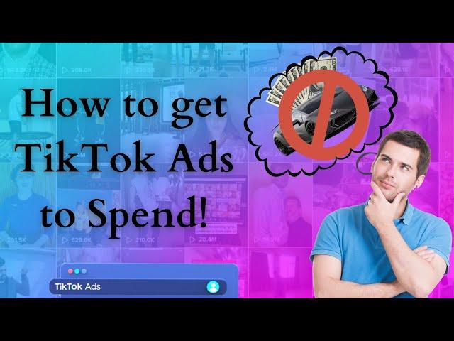 TikTok Ads Aren't Spending + (EASY FIX)