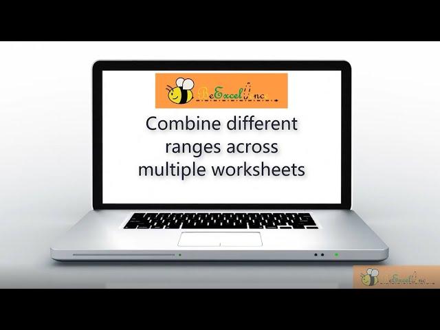 Combine different ranges on multiple worksheets