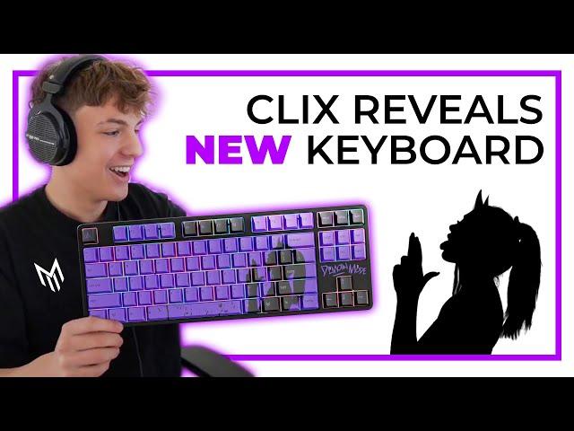 CLIX'S NEW KEYBOARD