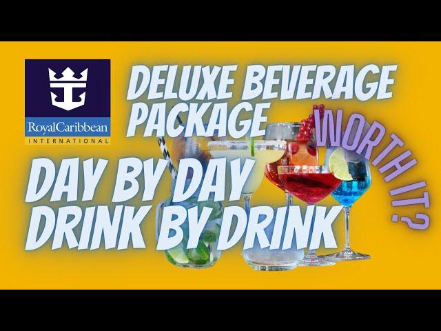 Royal Caribbean Deluxe Beverage Package - The ULTIMATE guide to help you DECIDE