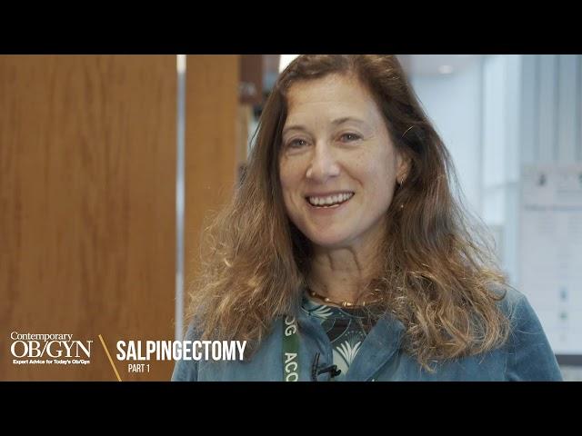 Dr. Cass on salpingectomy - Part 1