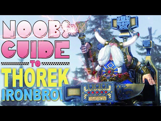 NOOB'S GUIDE to THOREK IRONBROW