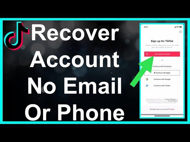 How To Recover Your TikTok Account Without Email Or Phone Number