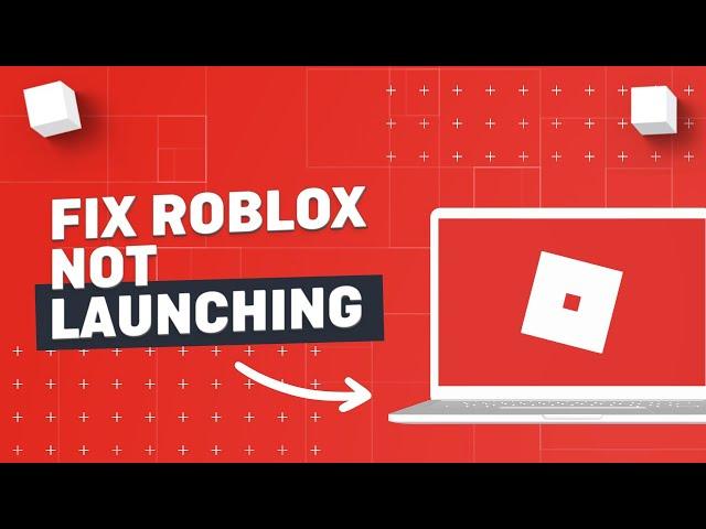 How to Fix Roblox Not Launching 2024 (Easy Fix)