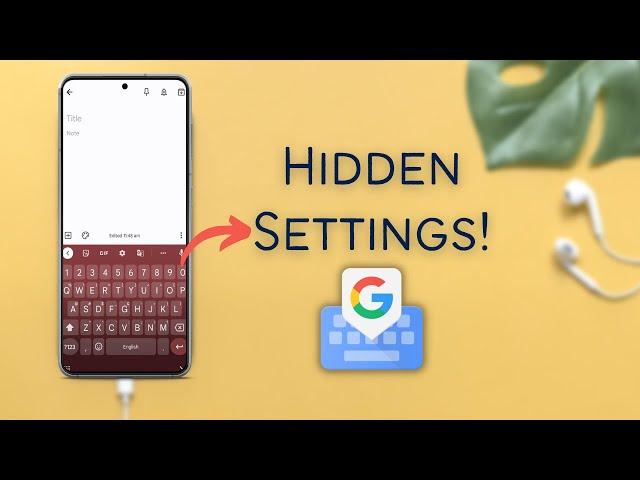 7 Google Keyboard Features You Need To Use - Gboard Tricks