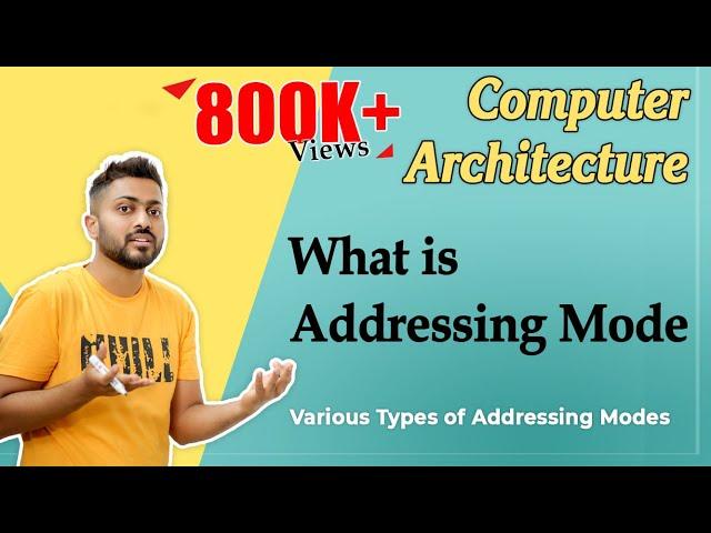 L-2.1: What is Addressing Mode | Various Types of Addressing Modes | COA