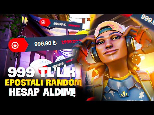 999 TL’YE EPOSTA DEĞİŞEN RANDOM HESAP ALDIM VE İNCELEDİM! İÇİNDEN 2500 VP ÇIKTI! Valorant