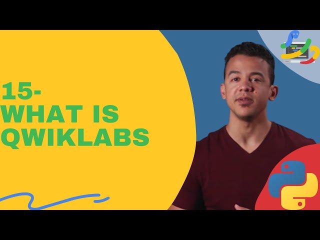 15-What is Qwiklabs | Python Programming Course