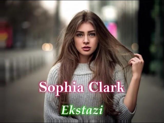 Sophia Clark - Ekstazi ( Music New Remix 2025 )