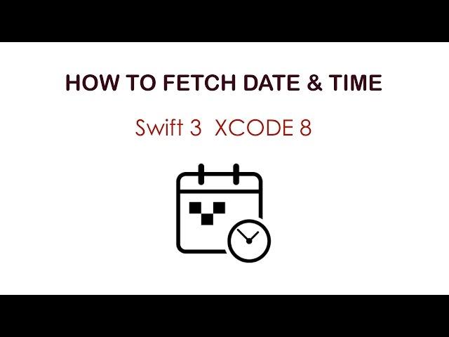 Fetching Date and Time in XCode 8 using Swift 3