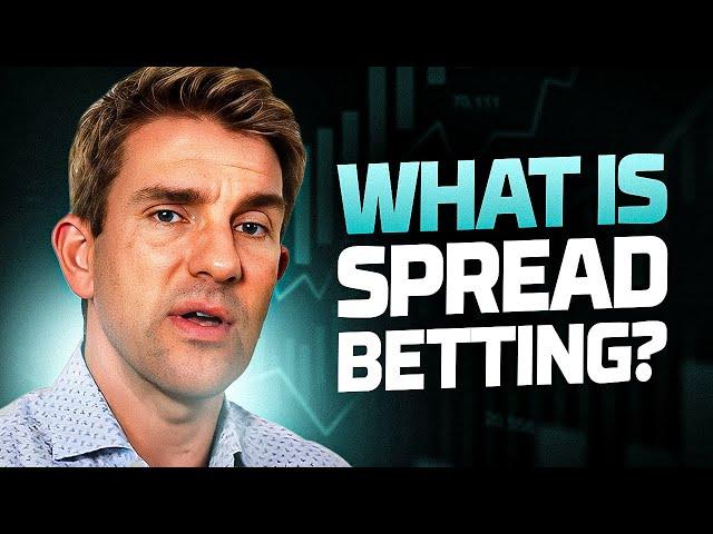 What Is Spread Betting? What is it + How Does it Work? 