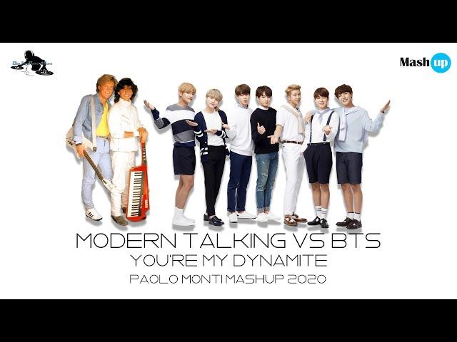 Modern Talking Vs BTS - You're my Dynamite - Paolo Monti mashup 2020