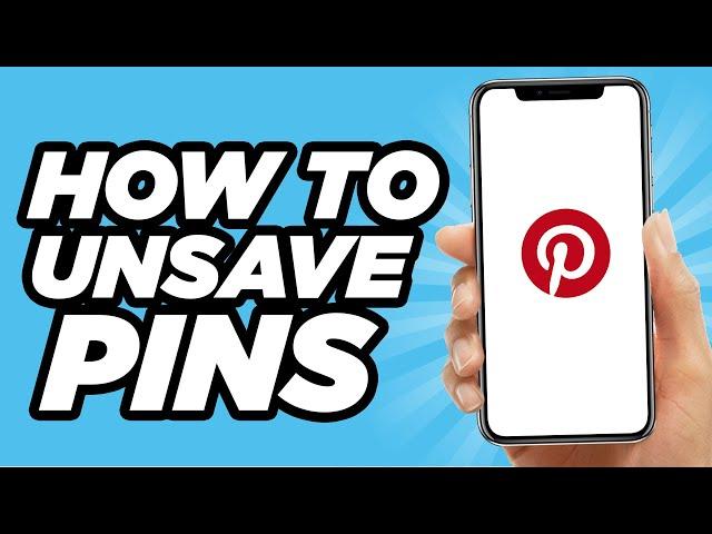 How To Unsave Pins On Pinterest | Easy Tutorial (2024)