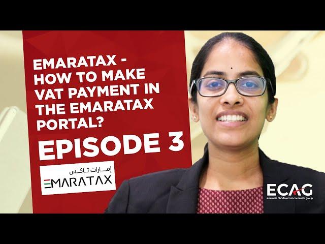 EMARATAX - EPISODE 3 | HOW TO MAKE VAT PAYMENTS IN THE EMARATAX PORTAL?