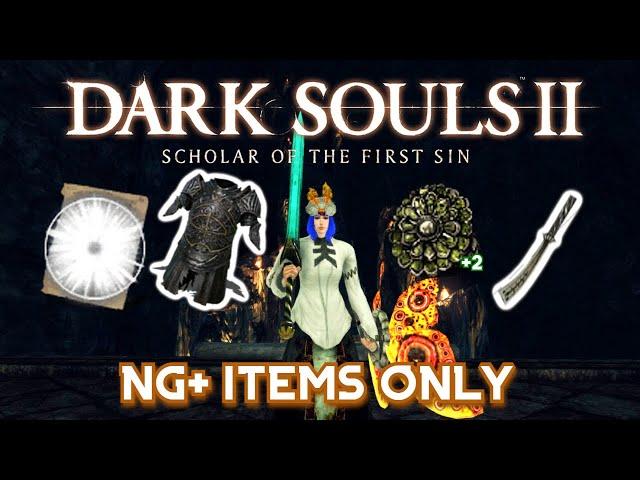 Beating Dark Souls 2 with NG+ items ONLY