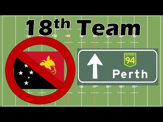 Perth BEATS PNG to Become 18th NRL Team?