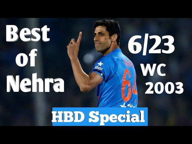 #Ashish_Nehra_Best_Spell ।  Ashish Nehra Best Balling 6/23 world cup 2003 ।