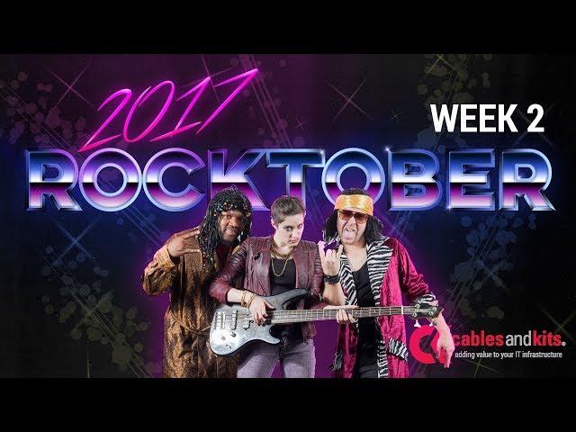 CablesAndKits - ROCKTOBER Week 2