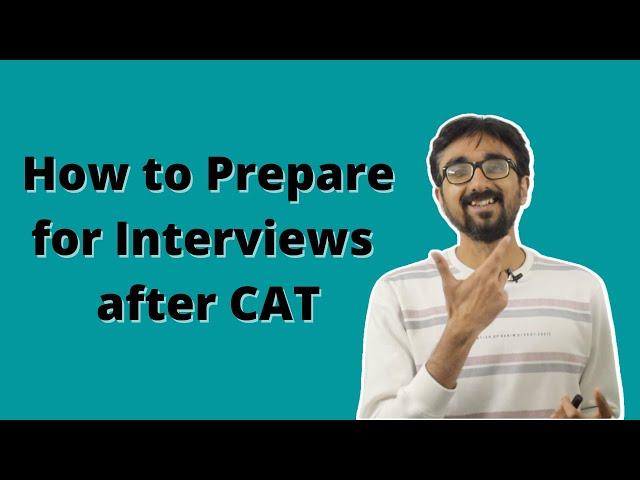 How to Prepare for b-school Interviews (GDPI round) after CAT