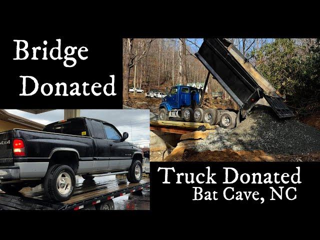 Tornados & Floods From Helene Hit Bat Cave, NC.: Truck & Bridge Donated to Help the Victims Recover