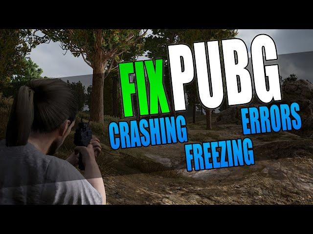 FIX PUBG Battlegrounds Crashing Freezing & Errors On PC