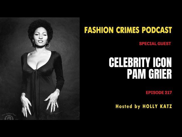 Celebrity Guest Pam Grier | EP 217