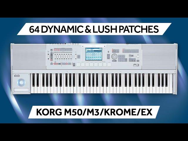 KORG M3 - M50 - KROME / EX  64 Custom Sounds ► MOTIONS SOUNDSET