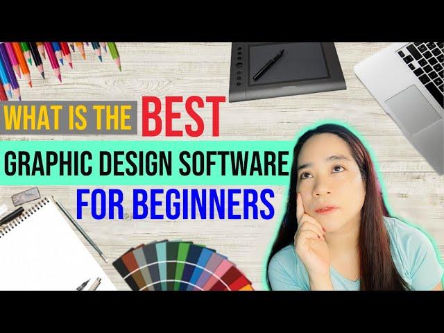 BEST GRAPHIC DESIGN SOFTWARE FOR BEGINNERS