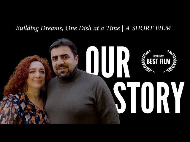 Building Dreams, One Dish at a Time | A SHORT FILM