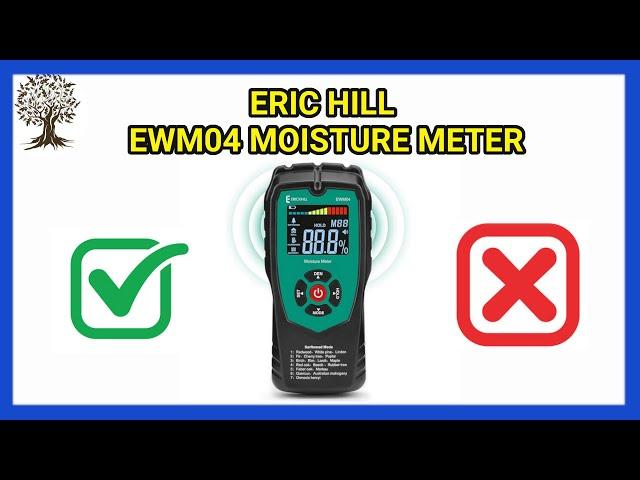 EricHill EWM04 Moisture Meter Review