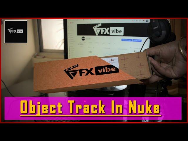 HOW TO DO OBJECT TRACK IN NUKE | TRACKING AND MATCHMOVING TUTORIAL