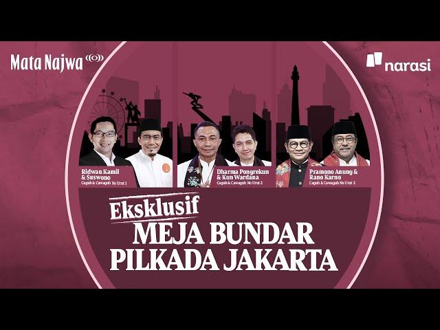 [LIVE - EKSKLUSIF] Meja Bundar Pilkada Jakarta | Mata Najwa