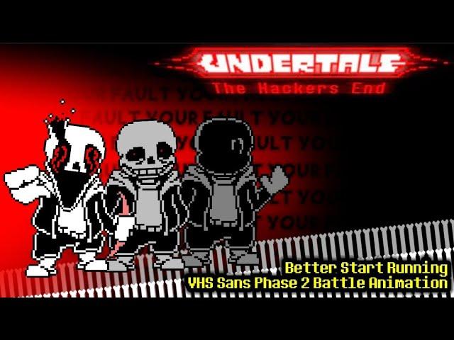 Undertale | The Hackers End (VHS Sans) | Phase 2 | Battle Animation (Remake)