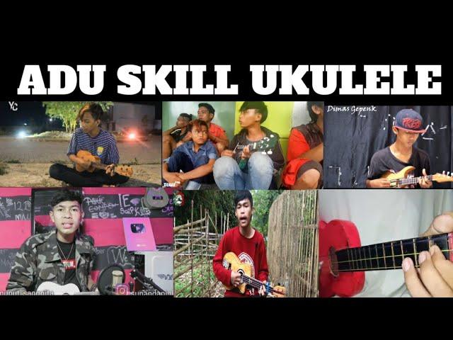 ADU SKILL UKULELE??? Arul,Mocil Sianida,Dimas Gepenk,Sunanda Pink,Egi,Yudhi Cilik