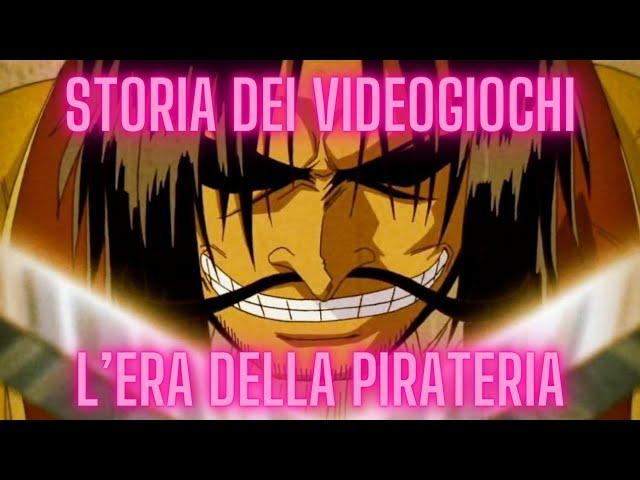 L'era della P1RATER1A (Parte 1) - Storia dei videogiochi