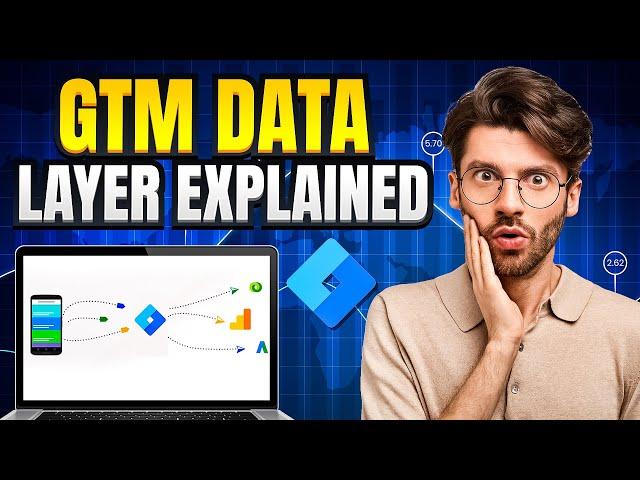 What are Data Layers in GTM and Best Practices  | Lesson 10