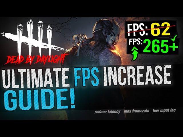  Dead By Daylight: Dramatically increase performance / FPS with any setup!