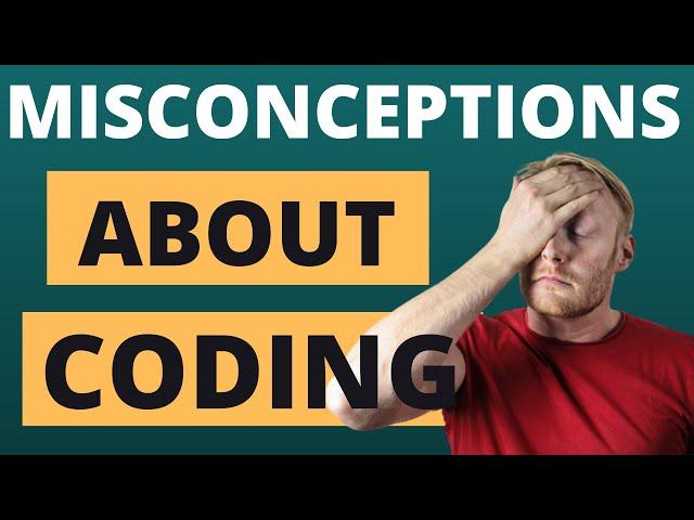 Common Misconceptions About Coding | Common Mistakes about Coding | Programming Tips and Tricks